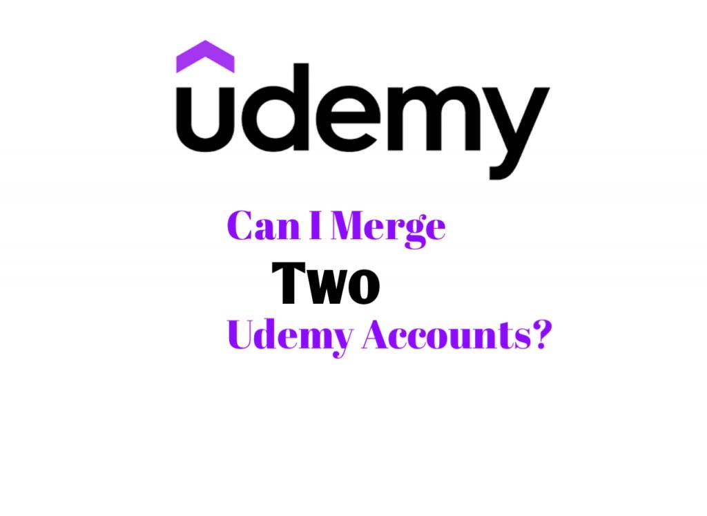 can-i-merge-two-udemy-accounts-schools-with-scholarships